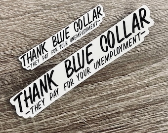 Thank Blue Collar Sticker