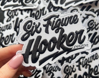 Six Figure Hooker PATCH