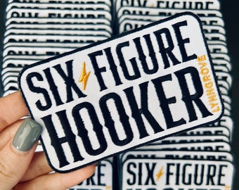 Six Figure Hooker PATCH