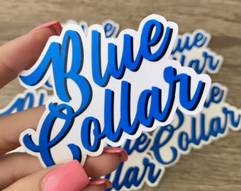 Blue Collar Sticker