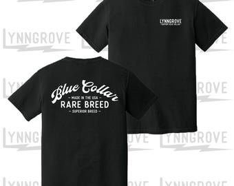 Blue Collar Rare Breed Shirt