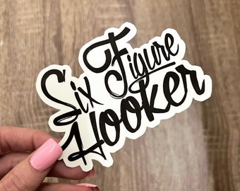 Six Figure Hooker