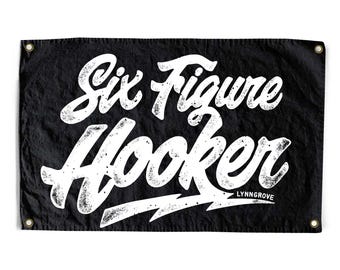 Six Figure Hooker Flag