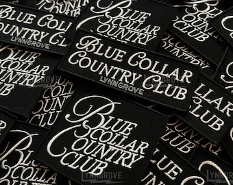 Blue Collar Country Club PATCH (2 types)
