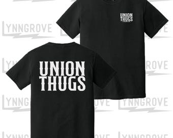 Union Thugs Shirt