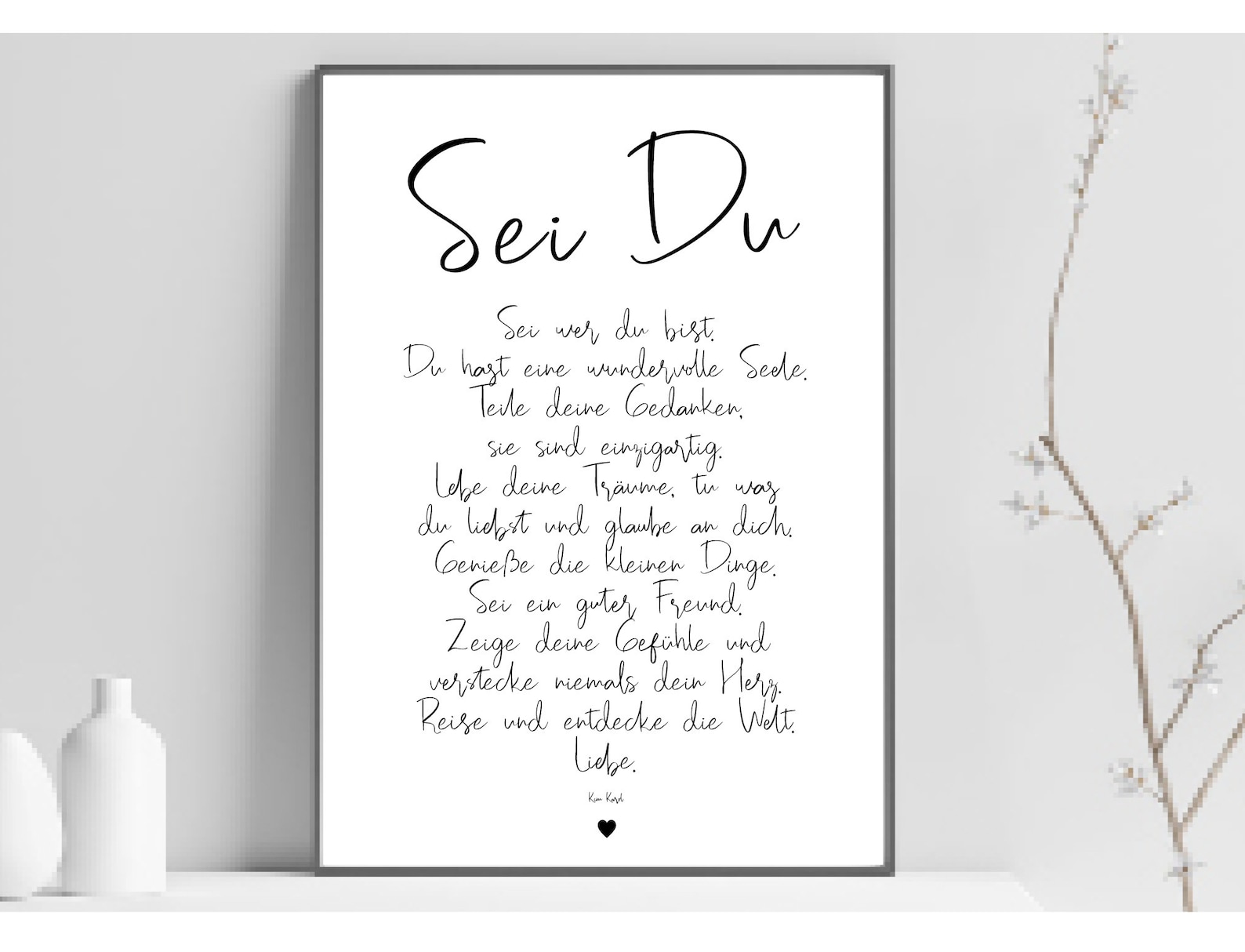 Poster Sei Du ein Gedicht Poster Selbstwert Poster Spruch