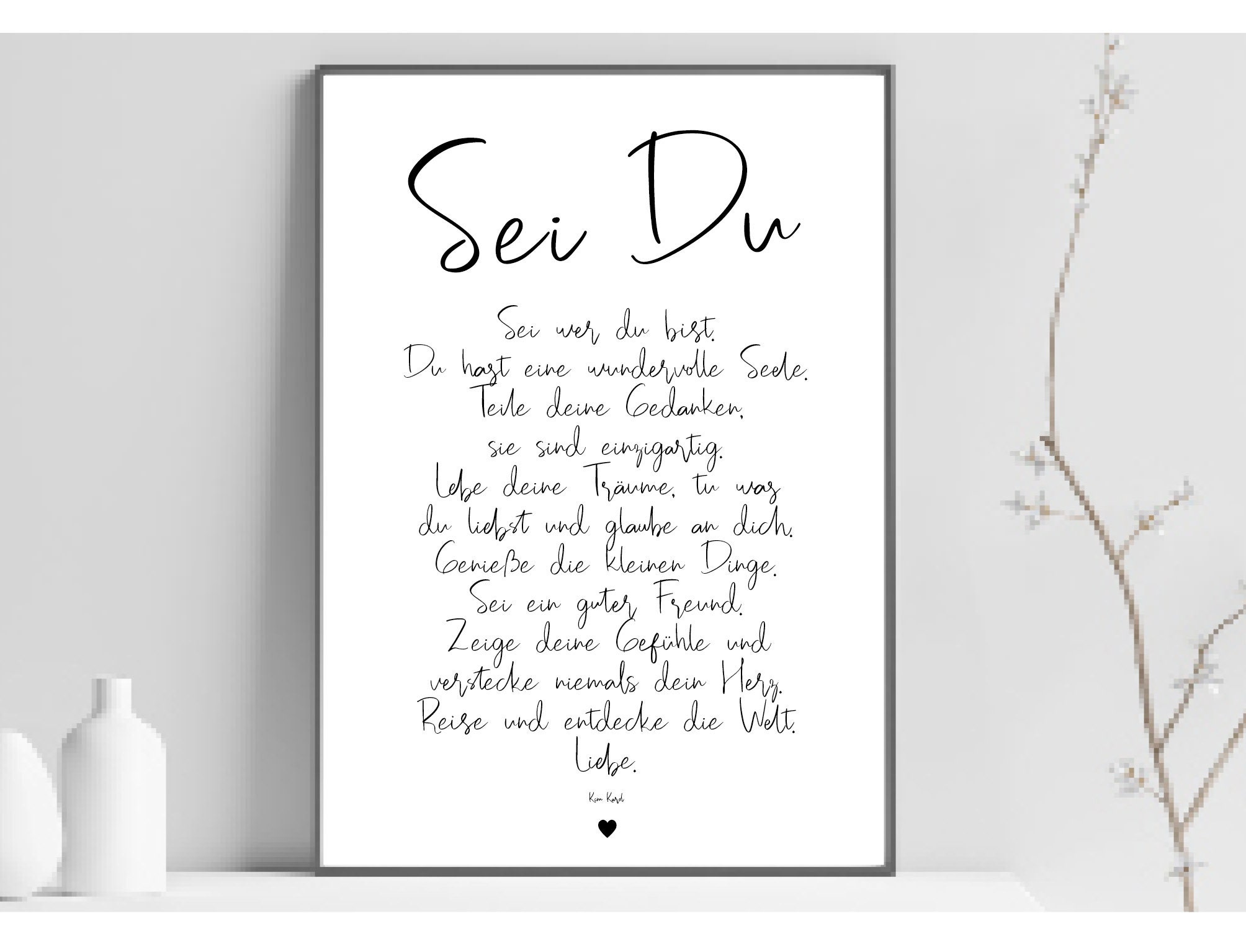 Poster Sei Du ein Gedicht Poster Selbstwert Poster Spruch