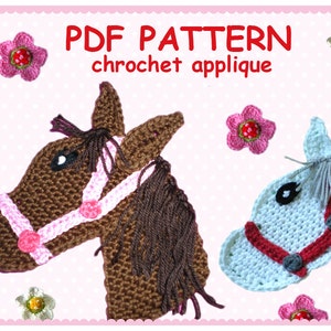 May include: PDF pattern for crocheting horse appliques. The image shows two crocheted horse heads, one brown and one white, with pink and red bridles. The text "PDF PATTERN crochet applique" is at the top of the image.