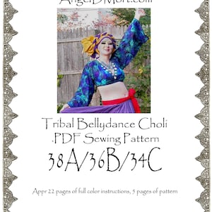 Puede incluir: Un patrón de costura PDF para un choli de danza del vientre tribal, con instrucciones para las tallas 38A, 36B y 34C. El patrón incluye 22 páginas de instrucciones a todo color y 5 páginas de piezas del patrón.