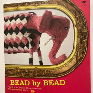 Bead by Bead: Reviving an ancient African tradition - The MONKEYBIZ story Paperback Book, Beaded Jewelry Book, Beaded Artwork Book