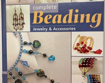 Complete Beading Jewelry and Accessories by Jema Hewitt, Beading Book, Beaded Jewelry, Jewellery Book, 176 pages