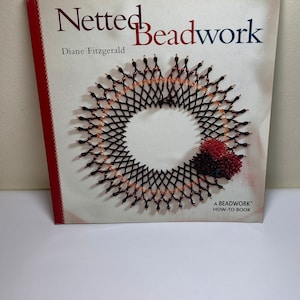 Netted Beadwork by Diane Fitzgerald, Beading Book, Bead weaving Book, Beading Craft Book 122 pages