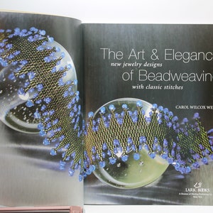 The Art & Elegance of Beadweaving New Jewelry Designs with Classic Stitches Paperback Book, Beadweaving Book, Beading Book 160 pages image 2