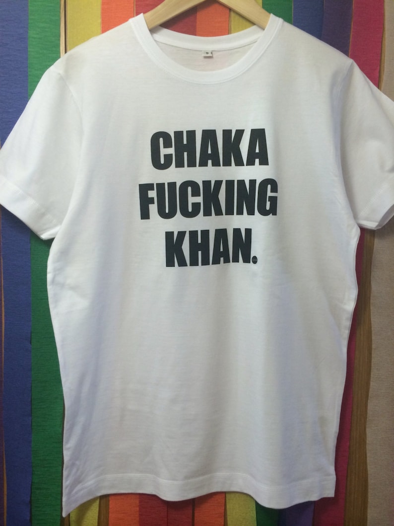 Chaka F'ing Khan T-Shirt image 4