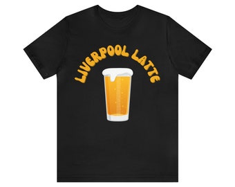 Liverpool Latte (Pint Pot) - Unisex T-Shirt (UK)