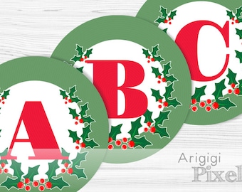 Holly Berries Banner Letters A-Z Numeri 0-1, Holly Leaves cerchi verdi alfabeto rosso, decorazioni per feste stampabili scarica A-Z