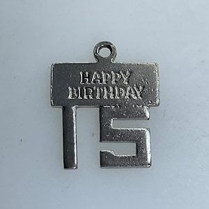 Vintage Charm Sterling Silver 925 Happy Birthday 15 Used