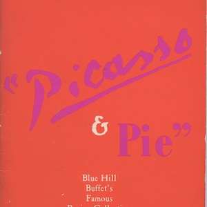 Cookbook - &quot;Picasso & Pie&quot; Blue Hill Buffet Recipe Collection, Lynne Thompson 1964 - Softcover