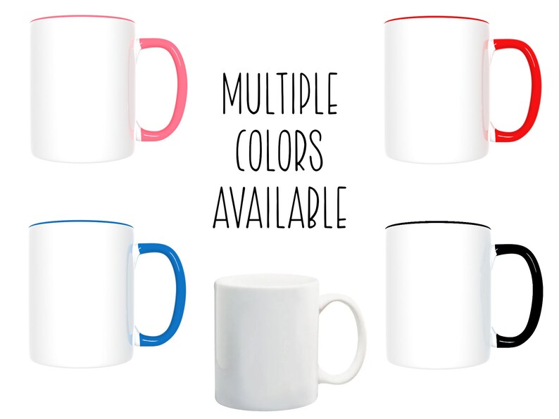 May include: Five white ceramic mugs with different colored rims and handles. The mugs are arranged in a row with the text "MULTIPLE COLORS AVAILABLE" in the center.