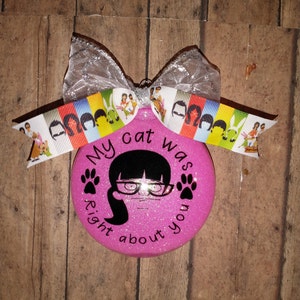Aunt Gayle My cat was right about you Christmas Ornament, Bob&#39;s Burgers, Christmas Ornaments,Personalized Ornament, Custom,Personalized,Gift