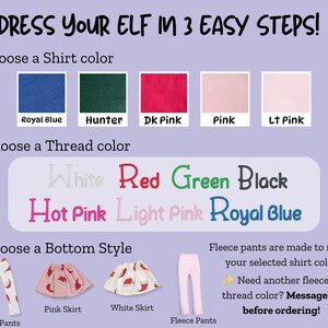 May include: A guide titled DRESS YOUR ELF IN 3 EASY STEPS! showing five shirt color swatches: Royal Blue, Hunter, Dk Pink, Pink, and Lt Pink. It lists thread colors in White, Red, Green, Black, Hot Pink, Light Pink, and Royal Blue, plus bottom styles.