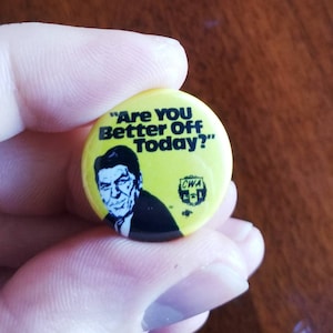 1980 Ronal Reagan Better Off Echte Imitation Kampagne Button