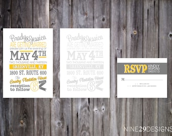 May include: Wedding invitation suite with a rustic theme. The invitation is white with grey and yellow text. The RSVP card is grey with yellow text. The text on the invitation reads "Brady & Jessica are getting married, please join us the evening of May 4th, Two Thousand and Thirteen, Greenville, KY, 1800 St. Route 600, The Country Plantation House, reception to follow". The text on the RSVP card reads "RSVP, Kindly Respond 04/01/13, M, Wed love to, Better things to do, Just kidding".
