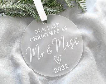 Our last Christmas as Mr & Miss 2023- Christmas Bauble- Christmas Ornament Decoration- Bauble- Frosted Silver Gold