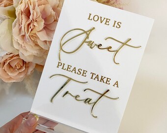 3D Acrylic Love is Sweet Please Take a Treat- Love is Sweet Sign- Take a Treat Sign- Perspex Wedding Sign- size A5- Gold, Silver, Rose Gold