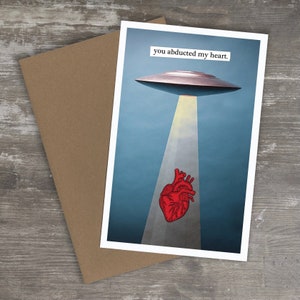Tarjeta de felicitación // Secuestraste mi corazón // (Día de San Valentín, Amor, OVNI, Extraterrestres) - Impresión de arte