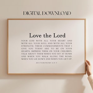 Love the Lord your God with all your heart Printable, Deuteronomy 6, Bible verse wall art, Christian wall art, Bible verse print, Minimalist