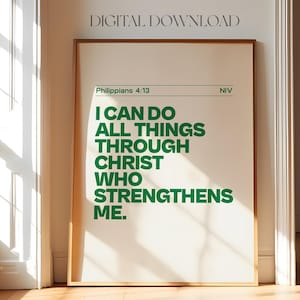 ピリピ人への手紙4章13節の印刷可能なウォールアート – 「私は何でもできる」聖書の一節、キリスト教聖書のデジタルダウンロード、クリスチャン女性への信仰の贈り物