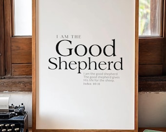 Good Shepherd Print, John 10:11 Bible Verse (Digital Download)