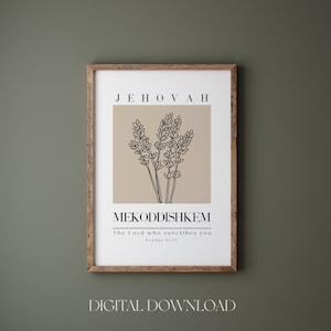 Jehovah Mekoddishkem The Lord who sanctifies downloadable, Hebrew names of God printable art, Christian wall art, bible verse wall print