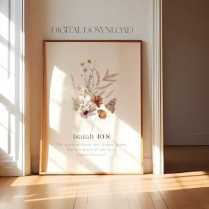 Jesaja 40: 8 Das Gras verwelkt, die Blume verblasst Printable, Herbst christliche Wandkunst, Herbst christliche Wandkunst, Thanksgiving christliches Plakat