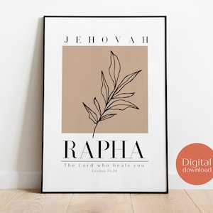 May include: A printable digital download of a minimalist poster with a brown background and a black line drawing of a leaf. The poster features the text "Jehovah Rapha" and the phrase "The Lord who heals you" with the scripture reference "Exodus 15:26".