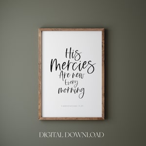 His Mercies Are New Every Morning printable, Lamentations 3:23, Minimalist bible verse wall art print, Modern Christians home wall art decor
