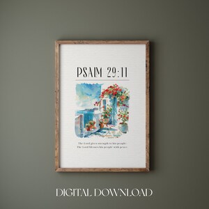 May include: A watercolor painting of a building with a balcony and flowers. The text "PSALM 29:11" is at the top of the image. The text below the image reads "The Lord gives strength to his people. The Lord blesses his people with peace."