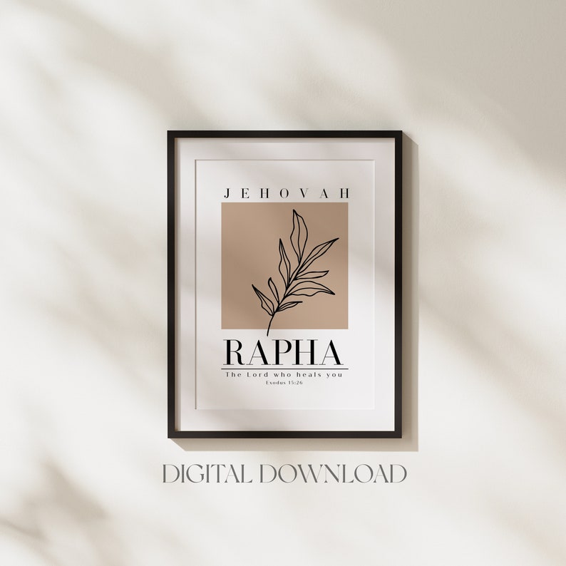 May include: A digital download print with a brown background and a black line drawing of a leaf. The text "Jehovah Rapha The Lord who heals you Exodus 15:26" is printed in black.