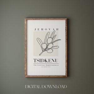 Jehovah Tsidkenu The Lord our Righteousness Printable, Jeremiah 23:6 digital print, Hebrew names of God printable art, Christian wall art