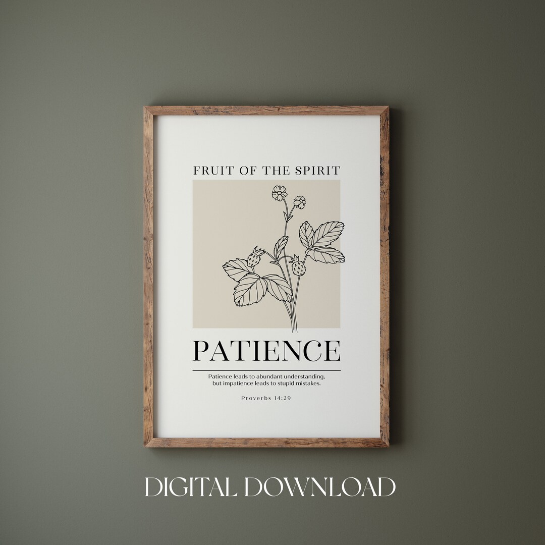 Fruit of the Spirit Printable Wall Art Print, Patience Bible Verse ...