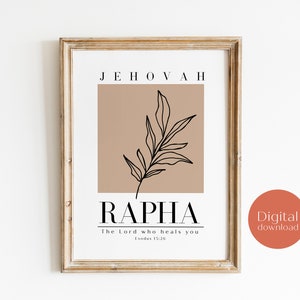 May include: A printable digital download of a framed print with a beige background and a black line drawing of a leaf. The text "JEHOVAH RAPHA The Lord who heals you Exodus 15:26" is printed in black.