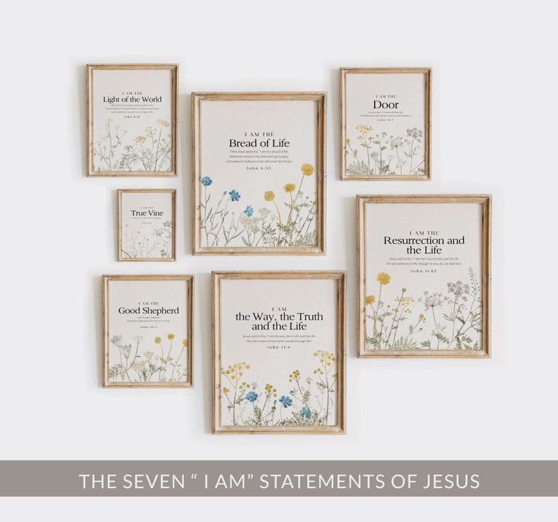 May include: Seven framed prints with floral designs and text. Each print features a different "I AM" statement from Jesus, including "I am the Light of the World", "I am the Bread of Life", "I am the True Vine", "I am the Good Shepherd", "I am the Way, the Truth and the Life", "I am the Door", and "I am the Resurrection and the Life".