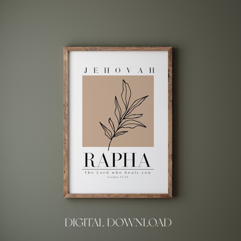 May include: A digital download print with a brown background and a black line drawing of a leaf. The text "Jehovah Rapha The Lord who heals you Exodus 15:26" is printed in black.