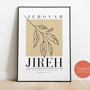 May include: A printable digital download of a minimalist poster with a beige background and a black line drawing of a branch with leaves. The text "Jehovah Jireh" is in black with the phrase "The God who provides for us" and the scripture reference "Genesis 22:13-14" below.