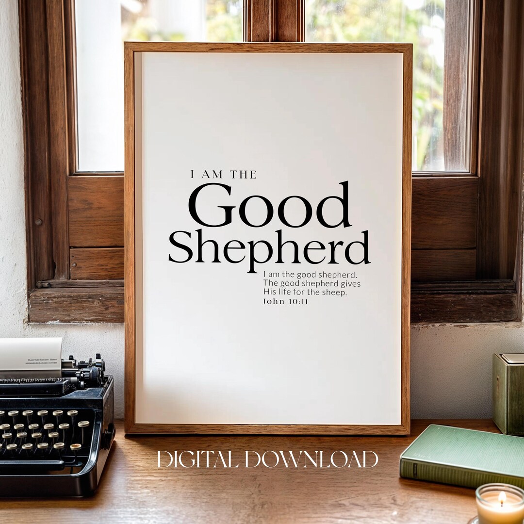 I Am the Good Shepherd Printable, the I AM Statements of Jesus, John 10 ...