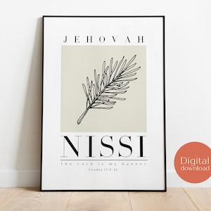 May include: Black and white printable art print with a beige background. The print features a stylized palm leaf and the text "JEHOVAH NISSI The Lord is my banner Exodus 17:15-16".