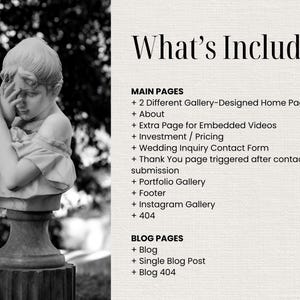May include: A black and white image of a text list outlining the features included in a website template. The text includes "What's Included", "Main Pages", "Blog Pages", and lists various website pages such as "About", "Portfolio Gallery", "Blog", and "Single Blog Post".