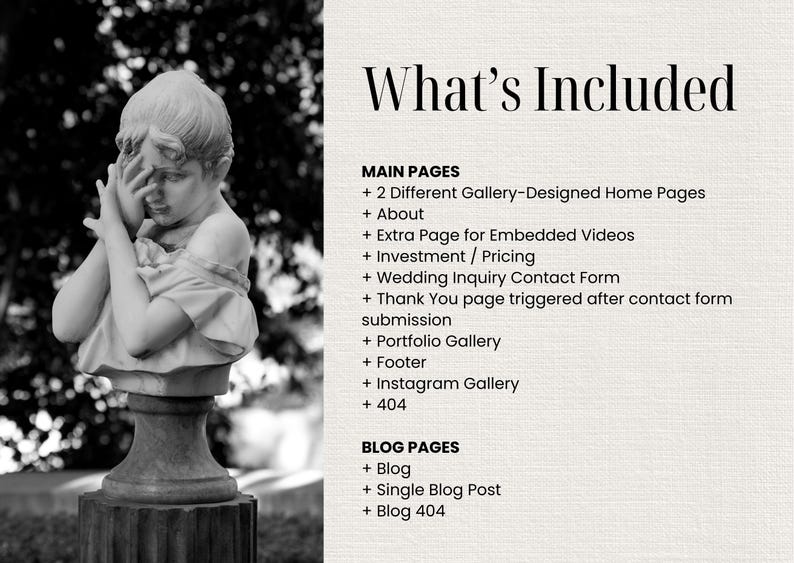 May include: A black and white image of a text list outlining the features included in a website template. The text includes "What's Included", "Main Pages", "Blog Pages", and lists various website pages such as "About", "Portfolio Gallery", "Blog", and "Single Blog Post".