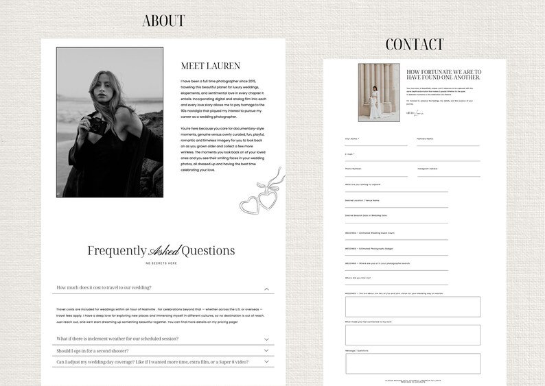 May include: A black and white photo of a woman holding a camera. The text "About" and "Meet Lauren" is at the top of the page. The text "Frequently Asked Questions" is at the bottom of the page. The text "Contact" is at the top of the right side of the page. The text "How fortunate we are to have found one another" is below the text "Contact".